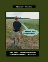 Gerade noch davongekommen... - Reinhard Rosenke