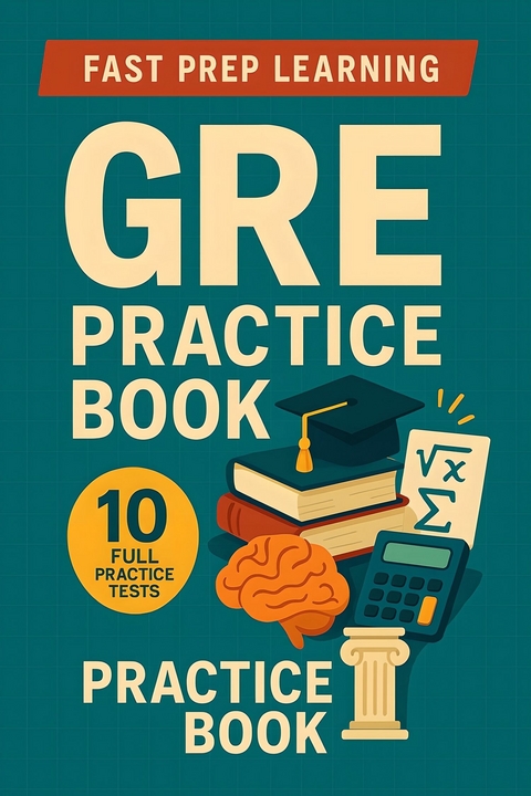 GRE Practice Book -  Fast Prep Learning