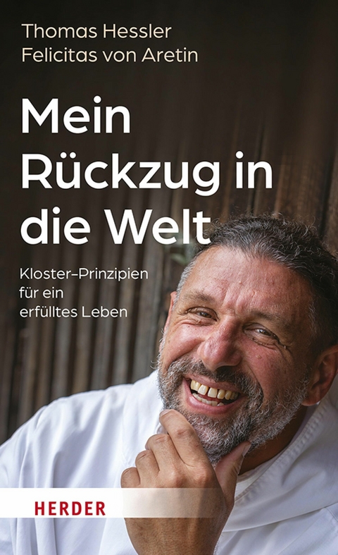 Mein R&uuml;ckzug in die Welt - Thomas Hessler, Felicitas von Aretin