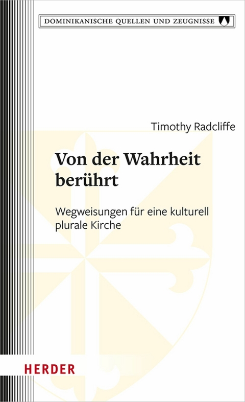 Von der Wahrheit berührt - Timothy Radcliffe