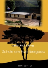 Schule am Swartbergpass - Erik H&uuml;neburg
