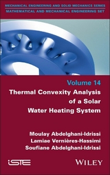 Thermal Convexity Analysis of a Solar Water Heating System - Moulay Abdelghani-Idrissi, Lamiae Vernieres-Hassimi, Soufiane Abdelghani-Idrissi