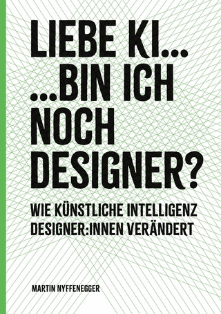 Liebe KI... Bin ich noch Designer?