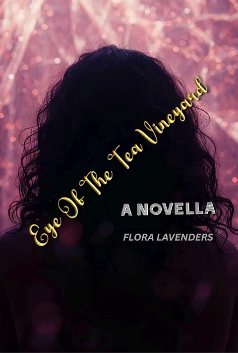 Eye Of The Tea Vineyard -  Flora Lavenders