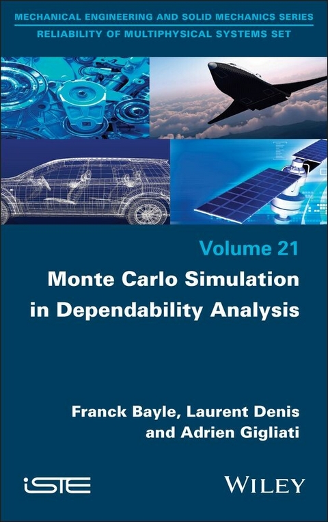 Monte Carlo Simulation in Dependability Analysis - Franck Bayle, Laurent Denis, Adrien Gigliati