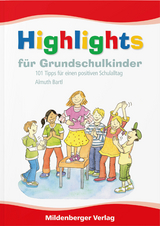 Highlights f&uuml;r Grundschulkinder - Almuth Bartl