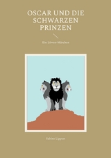Oscar und die Schwarzen Prinzen - Sabine Lippert