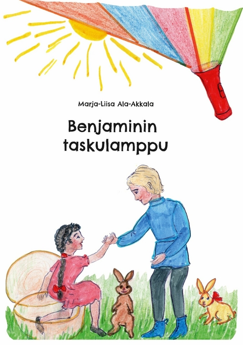 Benjaminin taskulamppu - Marja-Liisa Ala-Akkala