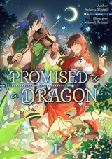 Promised to a Dragon: Volume 1 - Selena Pigoni