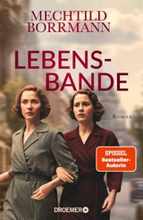 Lebensbande - Mechtild Borrmann