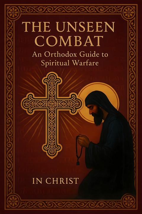The Unseen Combat - In Christ