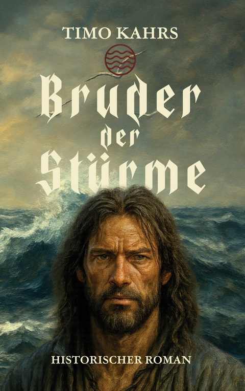 Bruder der St&uuml;rme - Timo Kahrs