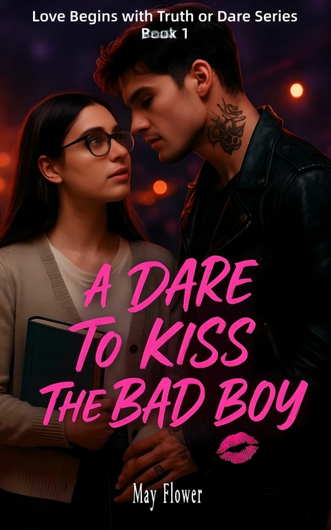 A Dare To Kiss The Bad Boy -  May Flower