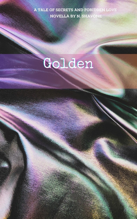 Golden -  N. Shavone