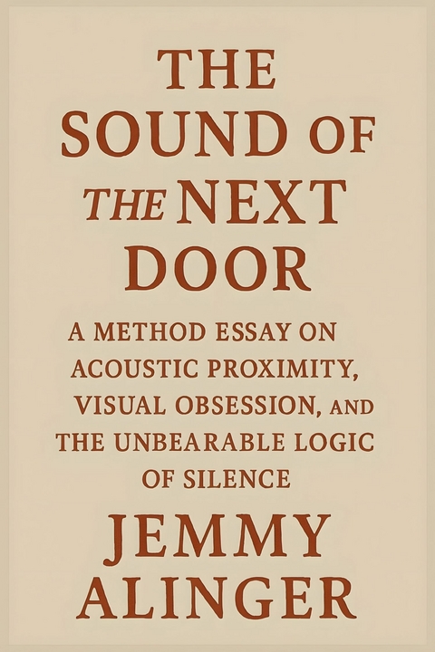 The Sound of the Next Door -  Jemmy Alinger