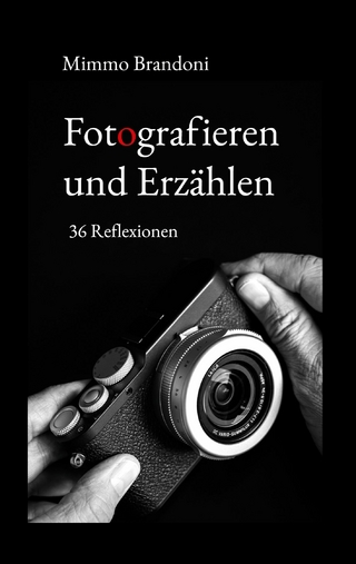 Fotografieren und Erzählen