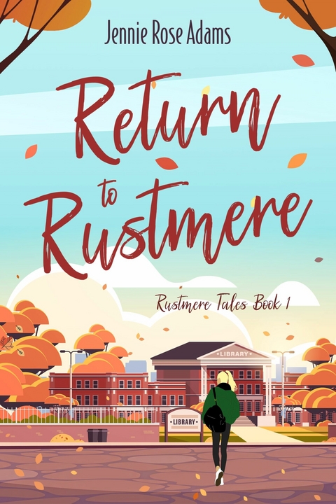 Return to Rustmere -  Jennie Rose Adams