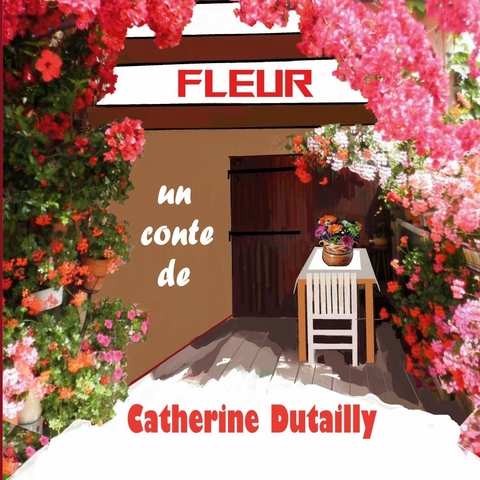 Fleur -  Catherine Dutailly