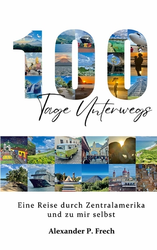 100 Tage unterwegs