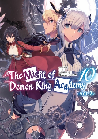 The Misfit of Demon King Academy: Volume 10 Act 2 (Light Novel)