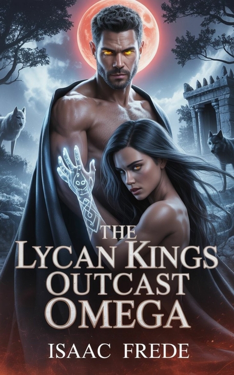 The Lycan Kings Outcast Omega -  Isaac Freddie