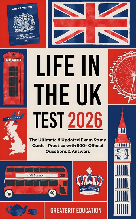 Life in the UK Test 2026 - GreatBrit Education