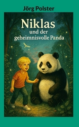 Niklas und der geheimnisvolle Panda - Jörg Polster