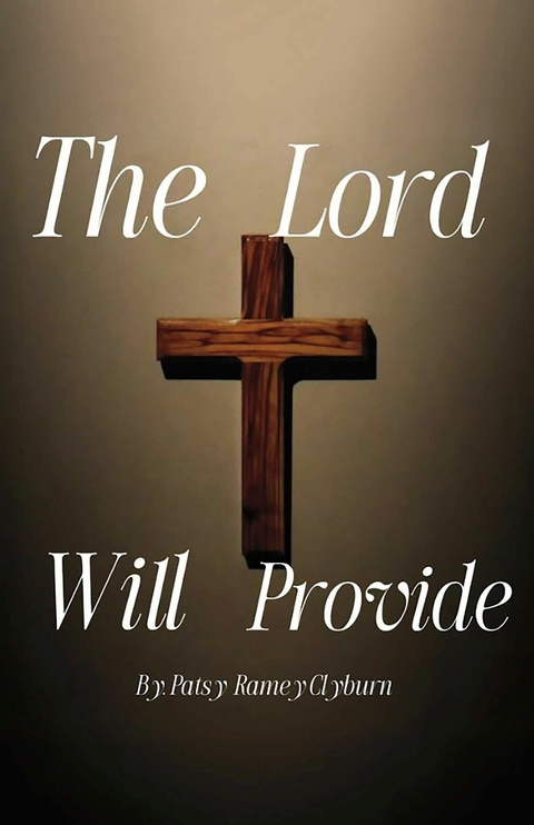 Lord Will Provide -  Patsy Clyburn