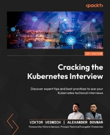 Cracking the Kubernetes Interview - Viktor Vedmich, Alexander Dovnar