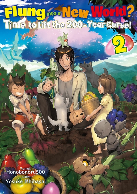 Flung into a New World? Time to Lift the 200-Year Curse! Volume 2 -  Honobonoru500