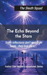 The Echo Beyond the Stars - LaTonya T. Dudley