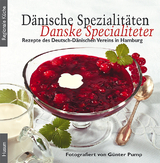 D&auml;nische Spezialit&auml;ten &ndash; Danske Specialiteter