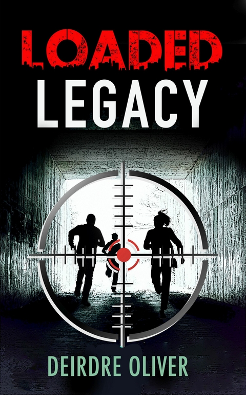 Loaded Legacy -  Deirdre Oliver