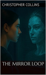 The Mirror Loop - Christopher Collins