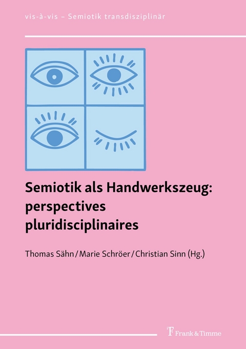 Semiotik als Handwerkszeug: perspectives pluridisciplinaires - 