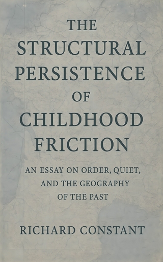 The Structural Persistence of Childhood Friction