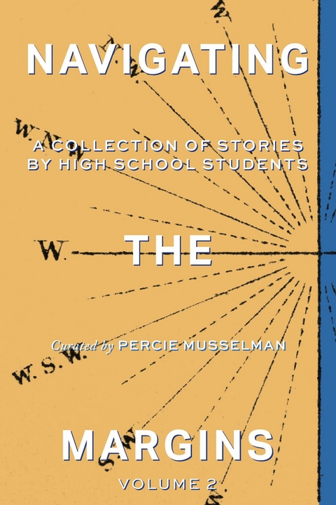 Navigating the Margins Volume 2 -  Percie Musselman
