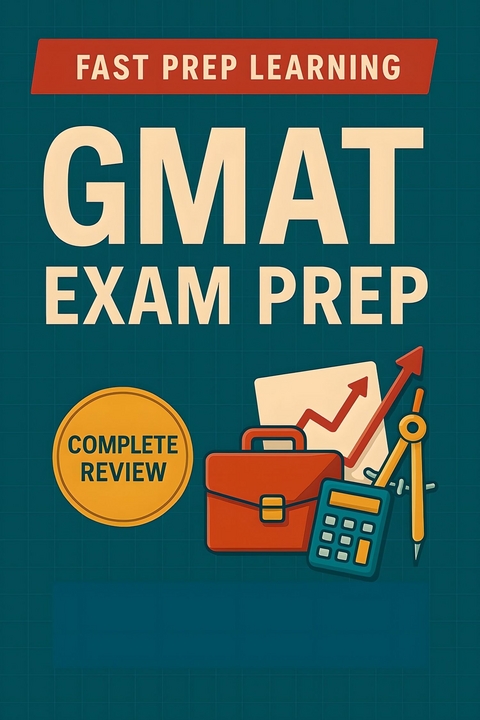 GMAT Exam Prep -  Fast Prep Learning