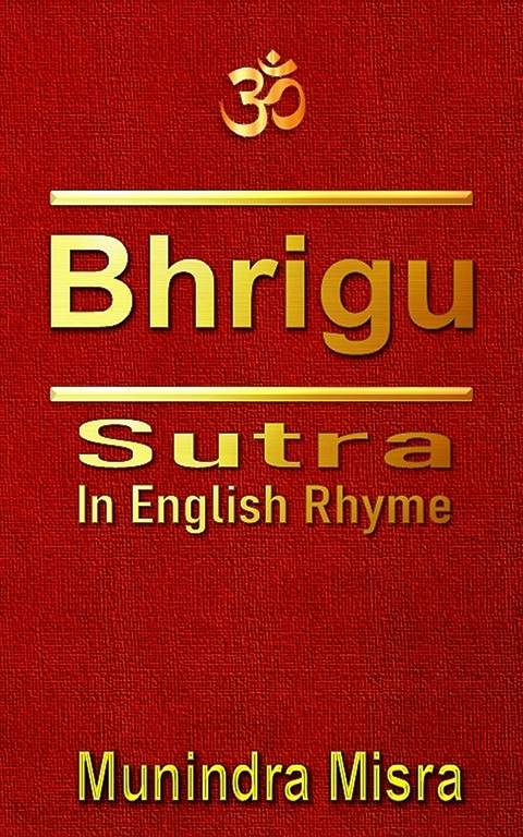 Bhrigu Sutra in English rhyme -  Munindra Misra