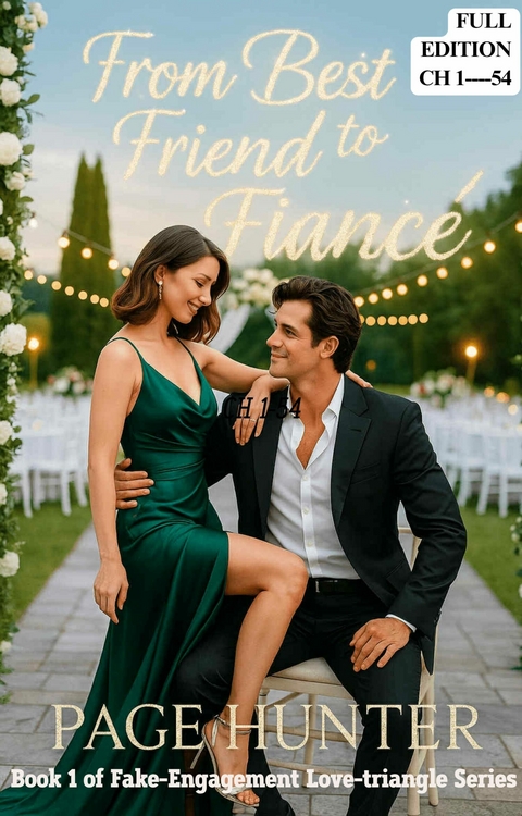From Best Friend To Fianc&eacute; -  Page Hunter
