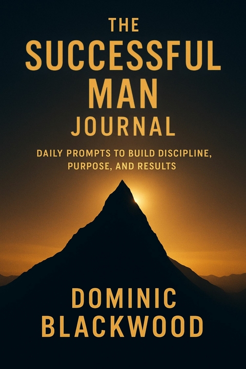 The Successful Man Journal -  Dominic Blackwood