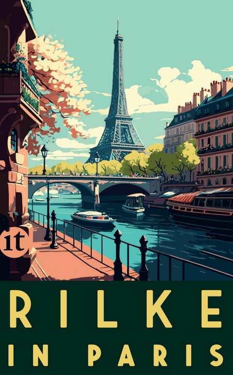Rilke in Paris - Rainer Maria Rilke