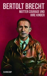 Mutter Courage und ihre Kinder - Bertolt Brecht