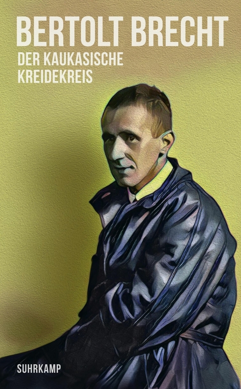 Der kaukasische Kreidekreis - Bertolt Brecht