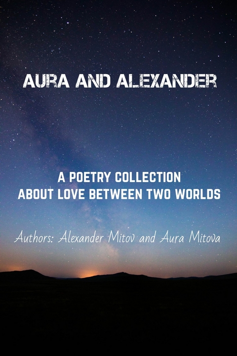 Aura and Alexander -  Alexander Mitov,  Aura Mitova