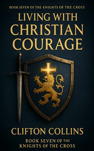 Living With Christian Courage