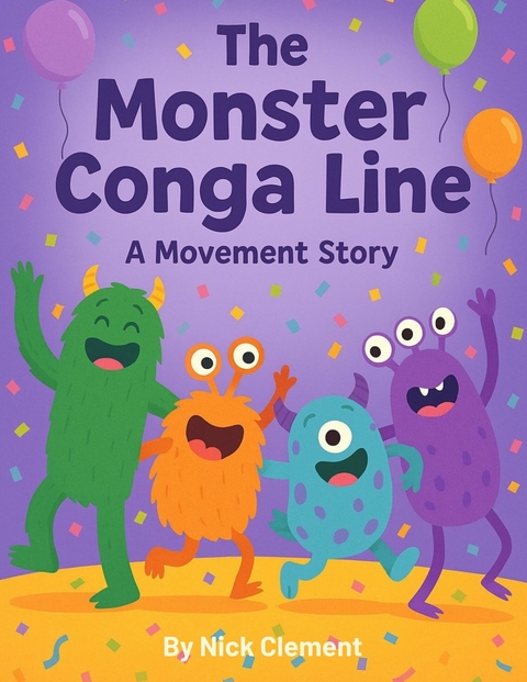 The Monster Conga Line -  Nick Clement