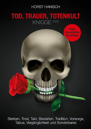 Tod, Trauer, Totenkult-Knigge 2100