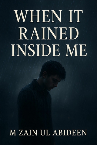 When It Rained Inside Me
