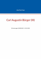Carl Augustin B&uuml;rger (III) - J&ouml;rg Titze